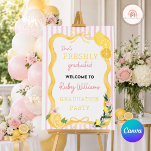 She‘s freshly Graduted Welcome Sign, Editable and Printable Graduation Welcome Sign, Instant digital Download